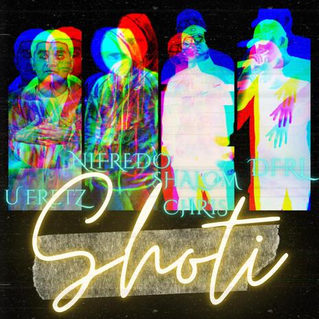 SHOTI ft. NLFREDO, U FRETZ & SHALOM CHRIS cover art