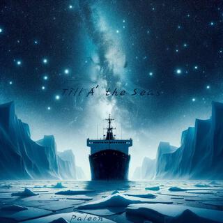 Till A' the Seas
