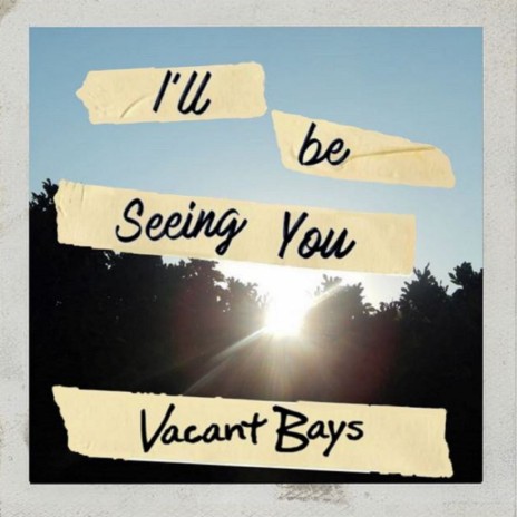 I'll Be Seeing You