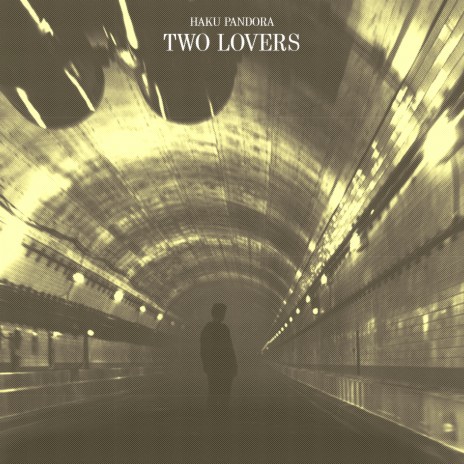TWO LOVERS