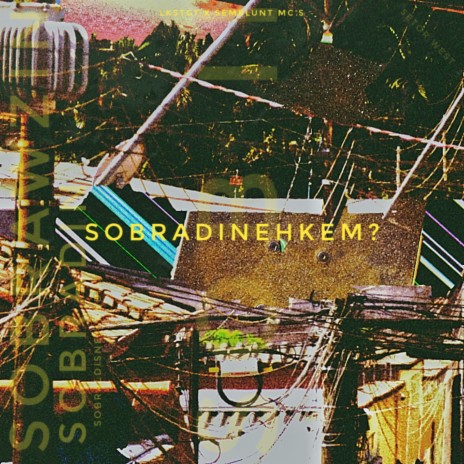Sobradinehkem? ft. semblunt mc s, mat & akdesacato cover art