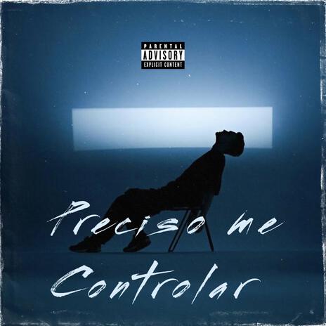 Preciso Me Controlar ft. Bielpxt cover art