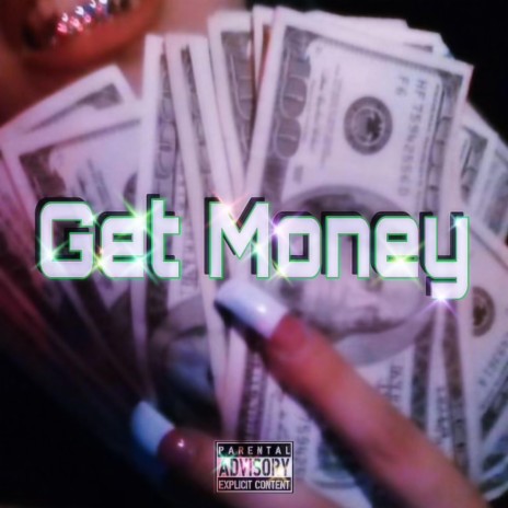 Get Money ft. JohnnyXtheArtist & YoungSolidTae cover art