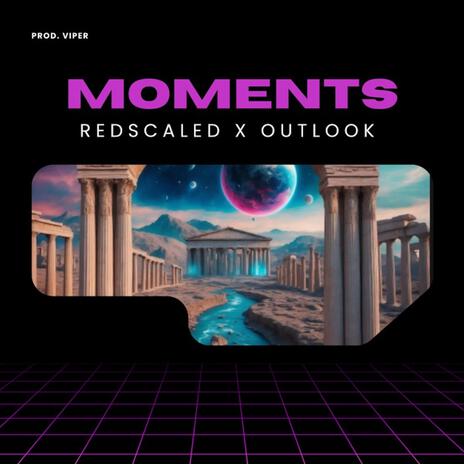 MOMENTS ft. VIPER & Outlook cover art