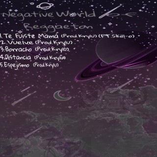 Negative World Of Reggaeton