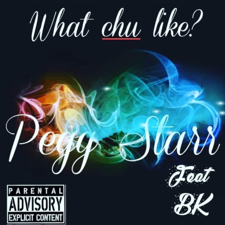 What Chu Like (feat. Brooke BK Archilla) cover art