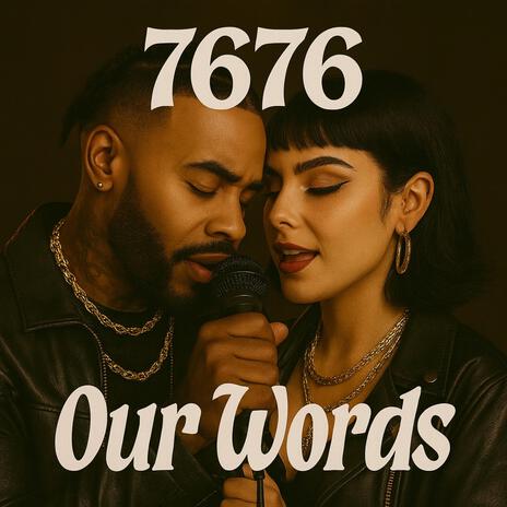 Our Words (7676) ft. Real Deal Studio cover art
