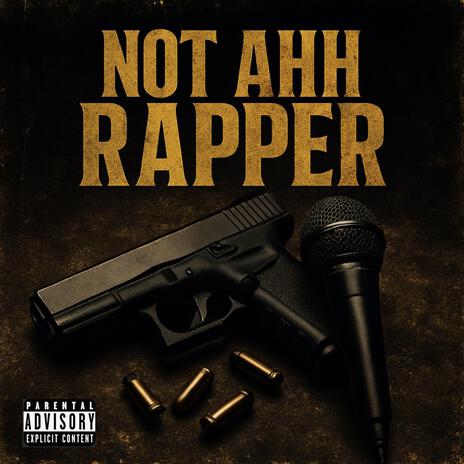 Not Ahh Rapper cover art