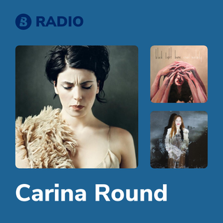 Carina Round Radio