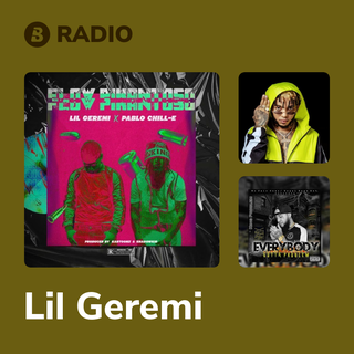 Lil Geremi Radio