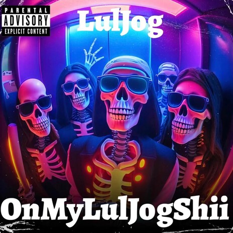 OnMyLulJogShii