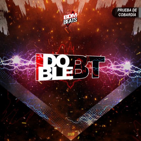 Prueba de Cobardía Doble Beat 2020 (Machinex & Nehiz)