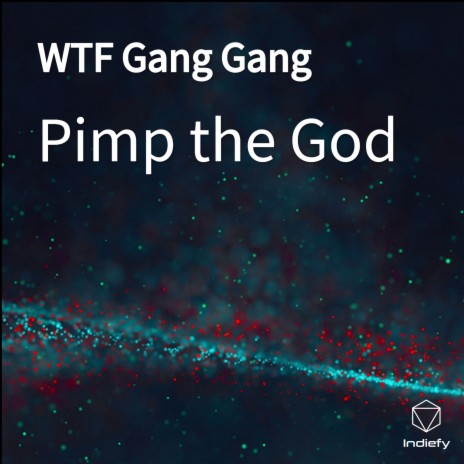 WTF Gang Gang