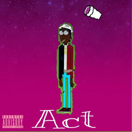 Act ft. Scg Bandz cover art
