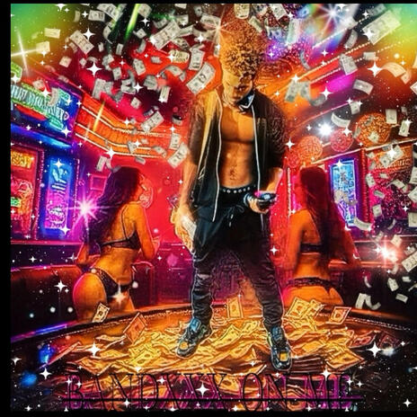 Bandxxx On Me cover art