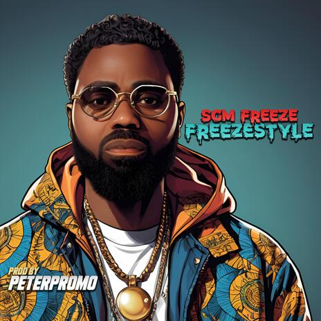 Freezestyle ft. SGM Freeze