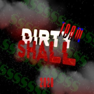 DirtyShall