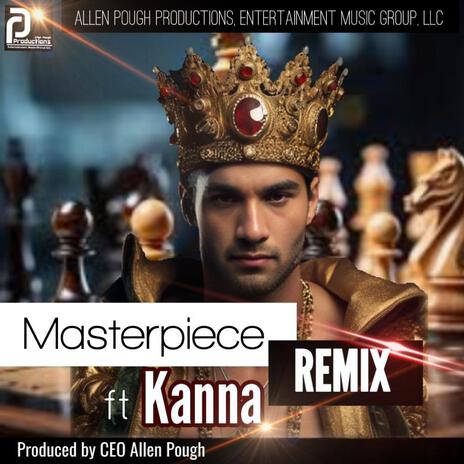 Masterpiece Remix ft. Kanna