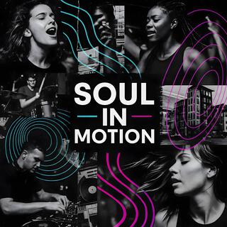 Soul in Motion