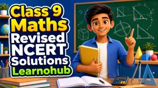 Class 9 Maths Revised NCERT Solutions Learnohub (2023) poster