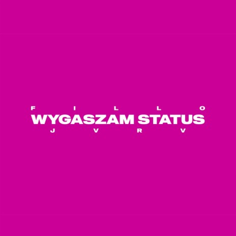 WYGASZAM STATUS ft. JVRV cover art