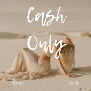 Cash Only