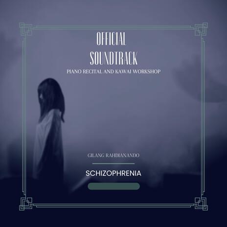 Schizophrenia ft. Gilang Rahdianando cover art