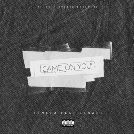 Came on You ft. Zenani cover art