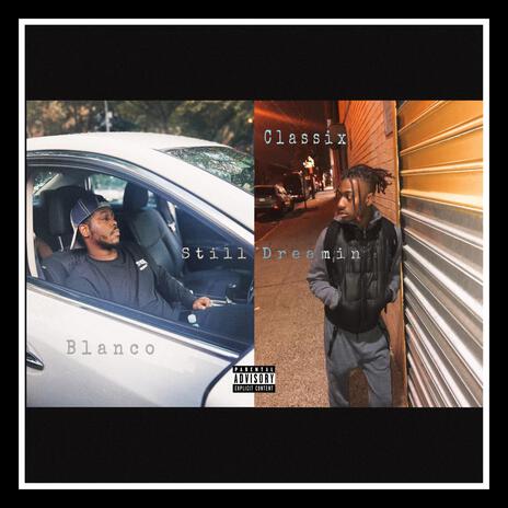 Still Dreamin ft. CassoBlanco cover art