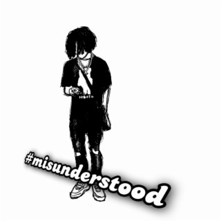 #misunderstood