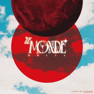 Le monde brûle