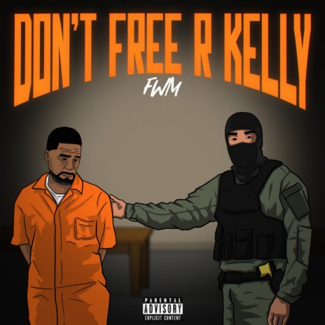 Dont Free R Kelly cover art