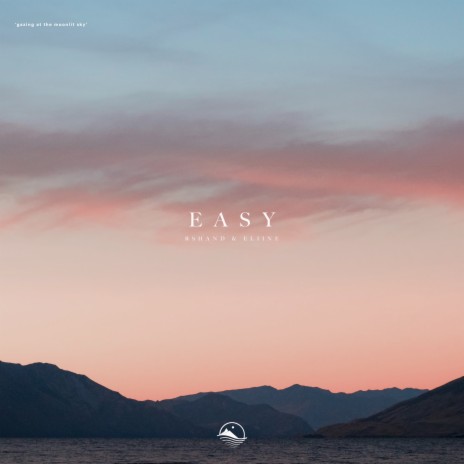 Easy ft. Eliine