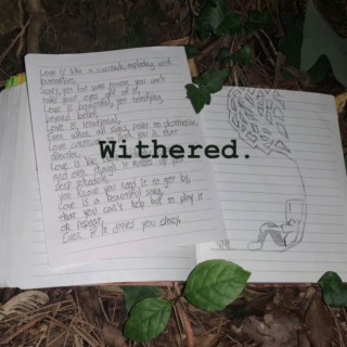 Withered.