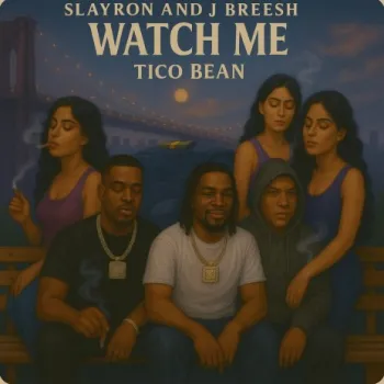 Watch Me ft. Slayron & Tico Bean cover art