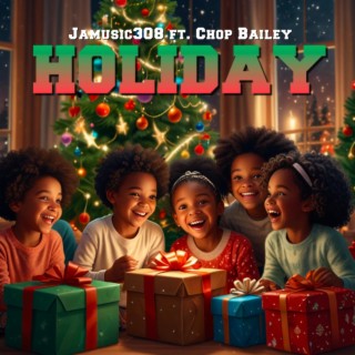 Holiday ft. Chop Bailey cover art