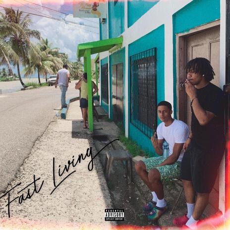 Fast Living ft. BillionaireBoyKj cover art