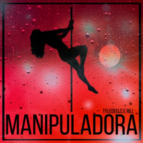 Manipuladora ft. Rill & Dj Escort cover art