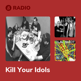 Kill Your Idols Radio