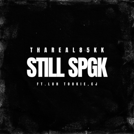 Still SPGK ft. Peu Cj & Luh Tookie cover art