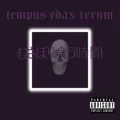 Tempus Edax Rerum