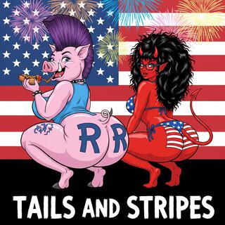 Tails and Stripes