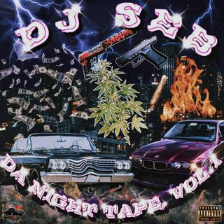 DA NIGHT TAPE, VOL. 1