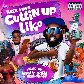 Cuttin Up Like cover art