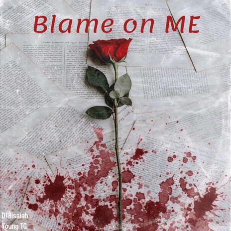 Blame on me (DTHisaiah) cover art