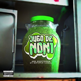 Jugo de Noni ft. satuple ilegal cover art