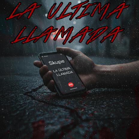 La ultima llamada