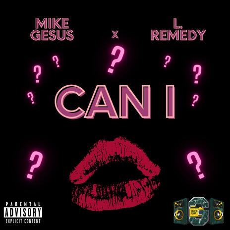 Can I ft. L Remedy cover art