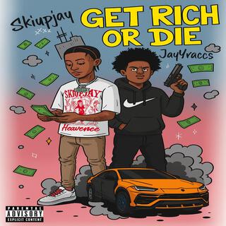 Get Rich or Die