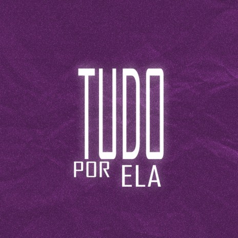 Tudo por Ela cover art